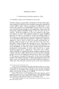 INTRODUCTION 1. a Brief History of the Bon Tradition in Tibet 1-1