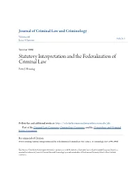 Statutory Interpretation and the Federalization of Criminal Law Peter J