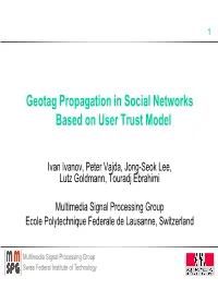 Geotag Propagation in Social Networks Based on User Trust Model