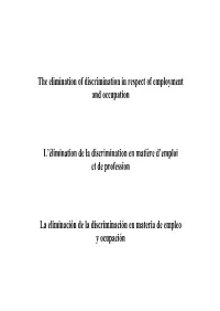 The Elimination of Discrimination in Respect of Employment and Occupation