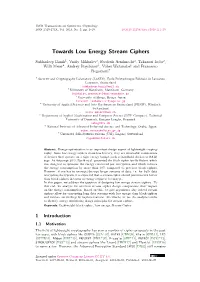 Towards Low Energy Stream Ciphers