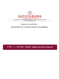 UNIT – I - SIT1402 - Mobile Application Development