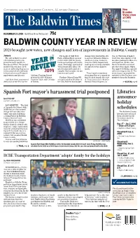 BALDWIN COUNTY YEAR in REVIEW 2019 Brought New Votes, New Changes and Lots of Improvements in Baldwin County