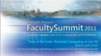 Technical Computing on the OS … That Is Not Linux! Or How to Leverage Everything You‟Ve Learned, on a Windows Box As Well