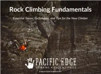 Rock Climbing Fundamentals Has Been Crafted Exclusively For