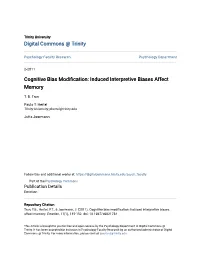 Cognitive Bias Modification: Induced Interpretive Biases Affect Memory