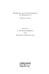 Freedom and Confinement in Modernity
