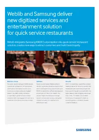 Weblib and Samsung Deliver New Digitized Services and Entertainment Solution for Quick Service Restaurants