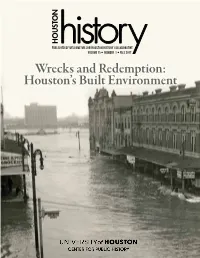 Wrecks and Redemption: Houston’S Built Environment LETTER from the EDITOR