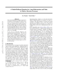A Unified Bellman Equation for Causal Information and Value in Markov