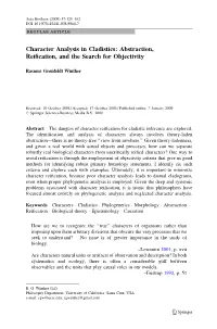 Character Analysis in Cladistics: Abstraction, Reiﬁcation, and the Search for Objectivity