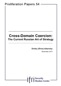 Cross-Domain Coercion: the Current Russian Art of Strategy ______