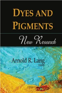 Dyes and Pigments: New Research