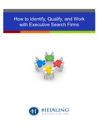 How to Identify, Qualify, and Work with Executive Search Firms