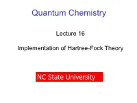 Lecture 16 Hartree Fock Implementation