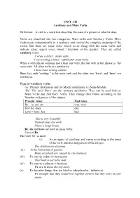 UNIT –III Auxiliary and Main Verbs Definition