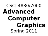 Advanced Computer Graphics Spring 2011