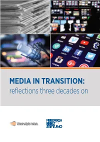 Media in Transition: Reflections Three Decades on Media in Transition: Reflections Three Decades On