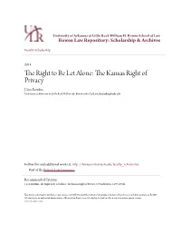 The Right to Be Let Alone: the Kansas Right of Privacy J