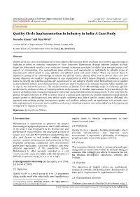 Quality Circle Implementation in Industry in India-A Case Study