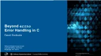 Beyond Errno Error Handling in C David Svoboda