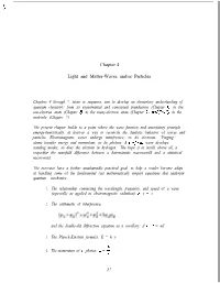 Chapter 4 Light and Matter-Waves And/Or Particles