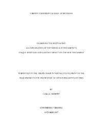 Examining the Septuagint: an Exploration of the Greek Old
