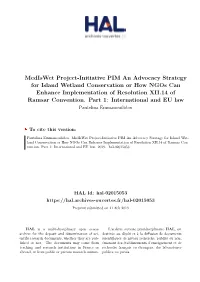 Mediswet Project-Initiative PIM an Advocacy Strategy for Island Wetland Conservation Or How Ngos Can Enhance Implementation of Resolution XII.14 of Ramsar Convention
