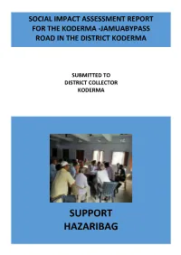 Social Impact Assessment Report for the Koderma -Jamuabypass Road in the District Koderma