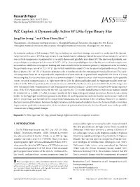 WZ Cephei: a Dynamically Active W Uma-Type Binary Star