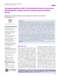 Emerging Regulatory Roles of Mitochondrial Sirtuins on Pyruvate Dehydrogenase Complex and the Related Metabolic Diseases: Review