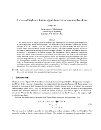 A Class of High-Resolution Algorithms for Incompressible Flows