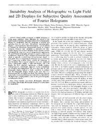Suitability Analysis of Holographic Vs Light Field and 2D Displays