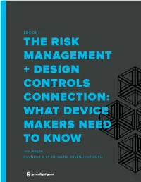 The Risk Management + Design Controls Connection: What Device Makers Need to Know