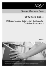 GCSE Media Studies Controlled Assessment IT Resources And