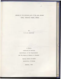 GEOLOGY of the SOUTHERN PART of the SAND SPRINGS RANGE, CHURCHILL COUNTY, NEVADA by S. K. M. Abdullah a Thesis Submitted in Part