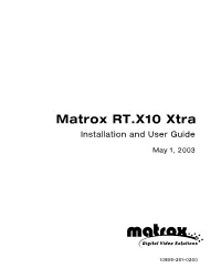 Matrox RT.X10 Xtra Installation and User Guide
