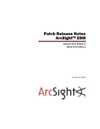 Patch Release Notes Arcsight™ ESM Version 5.0, Patch 1 Build 5.0.0.6521.1