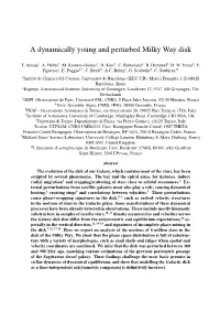 A Dynamically Young and Perturbed Milky Way Disk