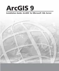 Arcsde for Microsoft SQL Server Copyright © 2006 ESRI All Rights Reserved