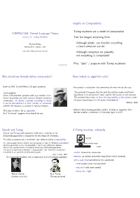 COMPSCI 501: Formal Language Theory Insights on Computability Turing Machines Are a Model of Computation Two (No Longer) Surpris