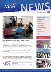 ISSUE 03: JUNE 2010 MSA Delivers First Performance Master Classes