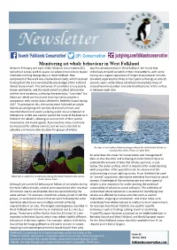 Monitoring Sei Whale Behaviour in West Falkland Between February and April 2018, Falklands Conservation (FC) Was Less Abundant Than in West Falkland