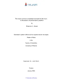 The Most Common Orchestral Excerpts for the Horn: a Discussion of Performance Practice