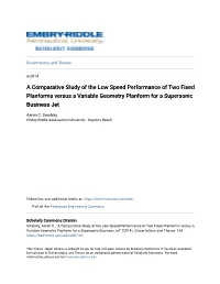A Comparative Study of the Low Speed Performance of Two Fixed Planforms Versus a Variable Geometry Planform for a Supersonic Business Jet