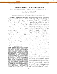 Molecular Weight Distributions in Ideal Polymerization Reactors