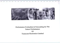 Performance Evaluation & Forecasting for the Future Performance of Transcom Electronics Limited