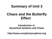 Summary of Unit 3 Chaos and the Butterfly Effect