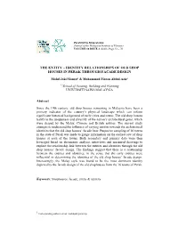 The Entity – Identity Relationships of Old Shop Houses in Perak Through Facade Design