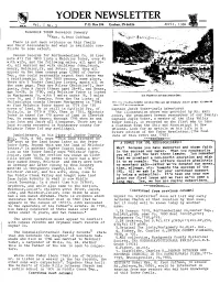 Yoder Newsletter Would Welcome the "1 Subrnission of Any Origina} Research and Findings Am Interested in Developing a Char.T of Des- by Yoder Historians